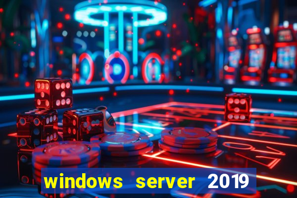 windows server 2019 iso pt-br download